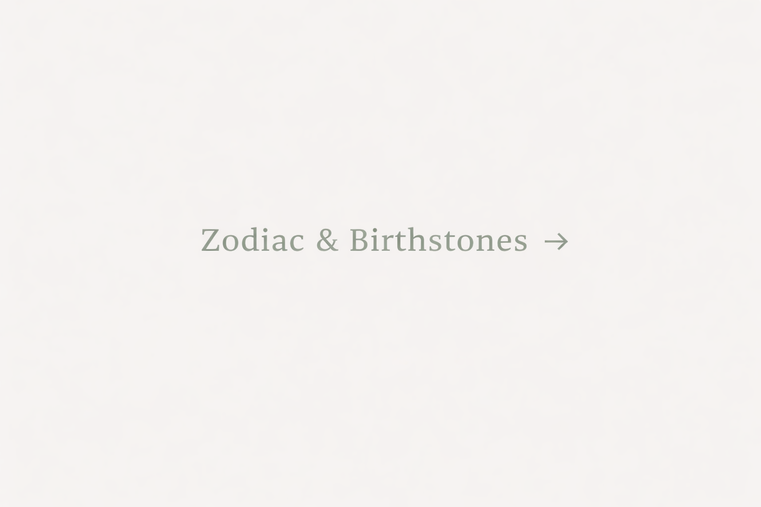 Zodiac, Gemstones, and Birthstones