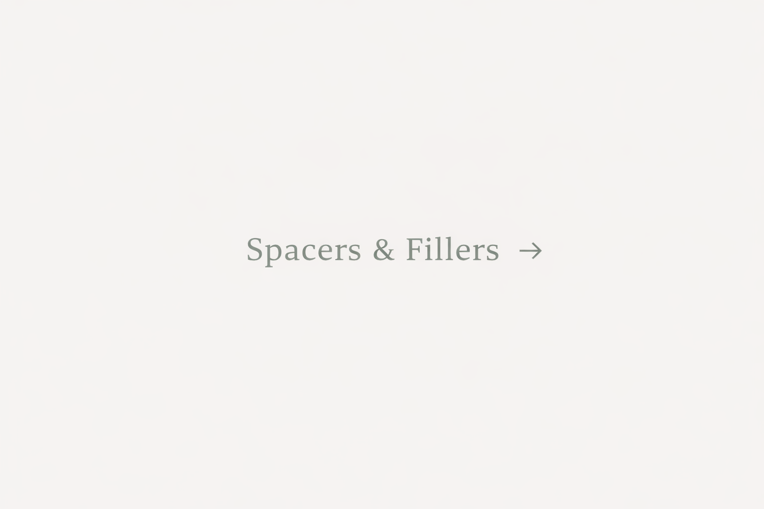 Spacers & Fillers