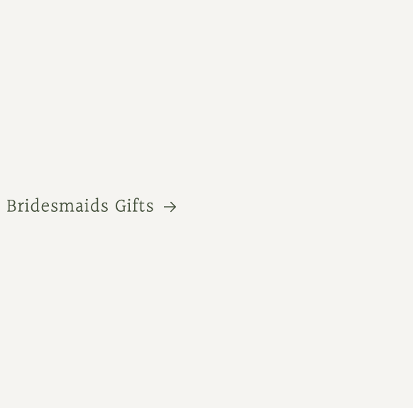 Bridesmaids Gifts
